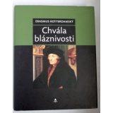 Chvála bláznivosti, Erasmus Rotterdamský