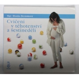 Cvičení v těhotenství a šestinedělí