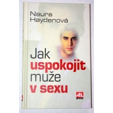Jak uspokojit muže v sexu, Naura Haydenová