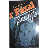 Playgirls II, Vladimír Páral