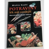 POTRAVINY lék náš vezdejší, Michio Kushi