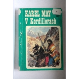 V Kordillerách, Karel May