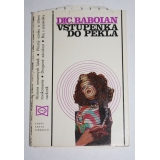Vstupenka do pekla, Dic Baboian