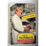 Zlaté rybky, Valja Stýblová